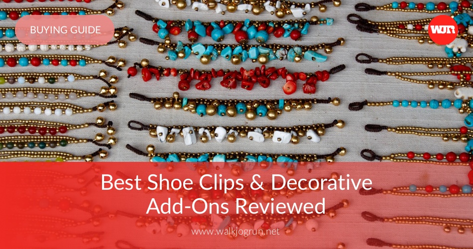 10 Best Shoe Clips Reviewed Rated In 2020 Walkjogrun