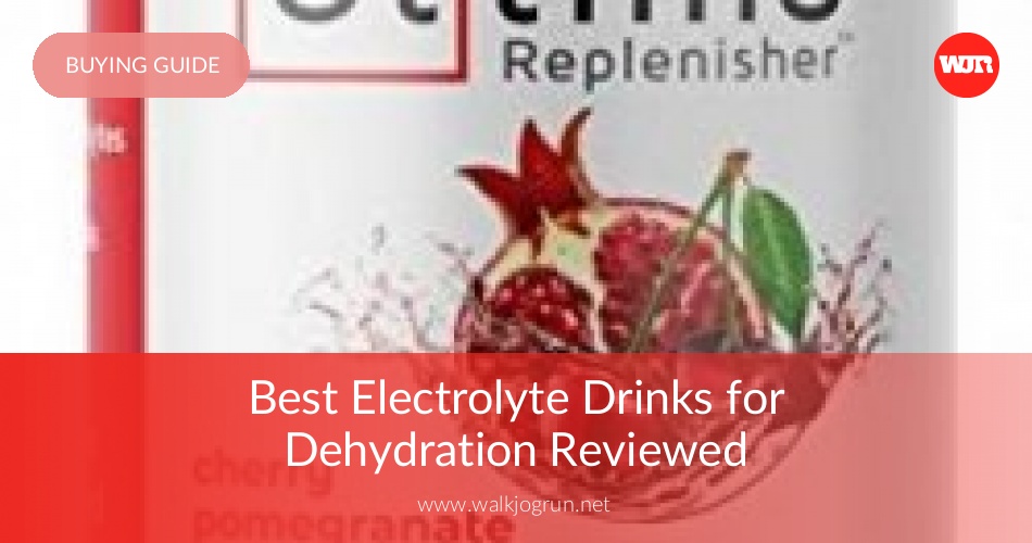 10 Best Electrolyte Drinks Reviewed In 2020 | WalkJogRun